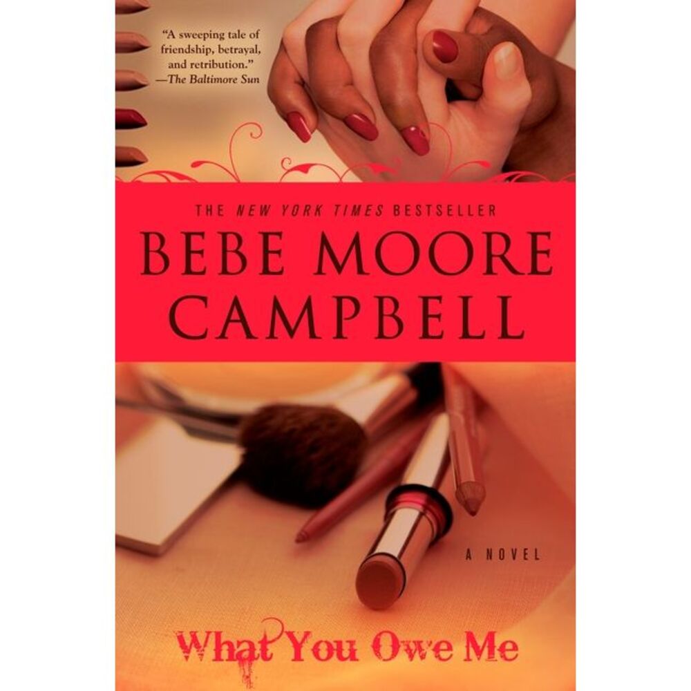 What You Owe Me -- Bebe Moore Campbell